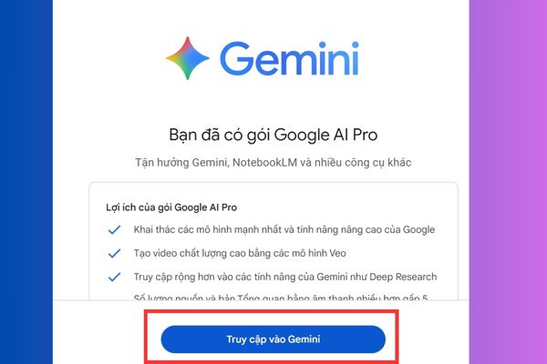 Cách nhận 1 năm Gemini Advanced miễn phí, bypass xác minh SheerID 21 Nhấn Truy cập Gemini